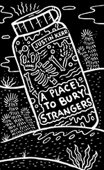 Load image into Gallery viewer, A PLACE TO BURY STRANGERS
